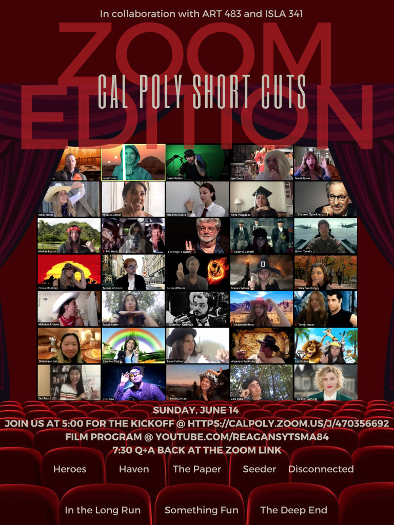 Watch Cal Poly Short Cuts on Zoom 6/14/20 Art and Design Department